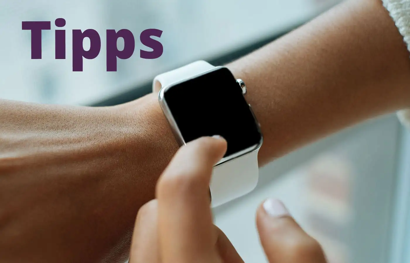 Apple Watch Tipp wenn der Bildschirm nicht reagiert