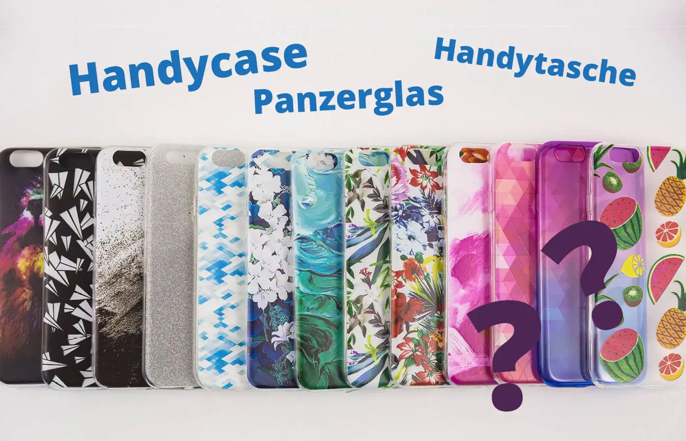Der richtige Handyschutz
