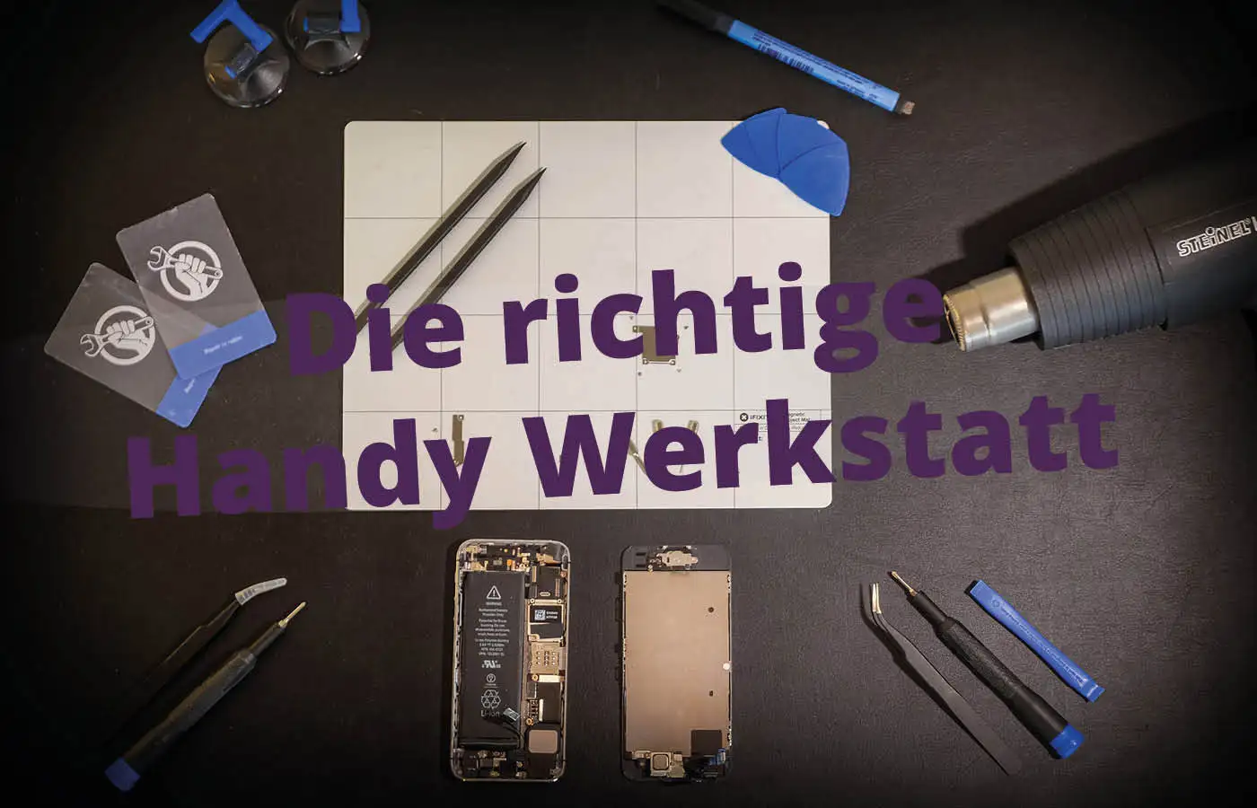 Die richtige Handy Werkstatt