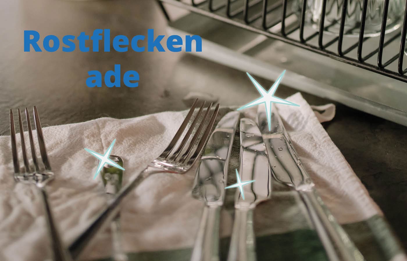 Rostflecken auf dem Besteck