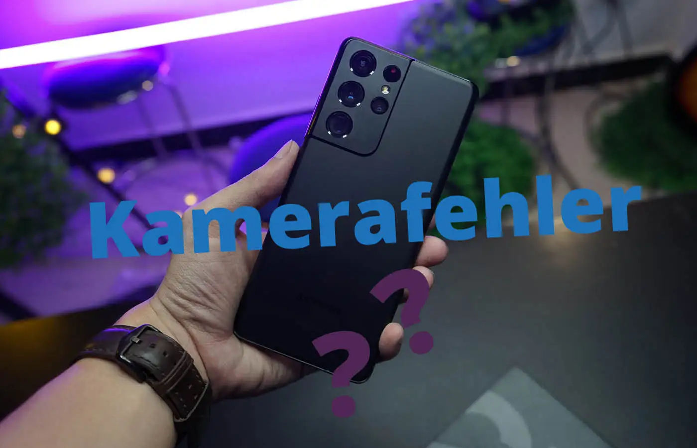 Kamerafehler bei Samsung Galaxy