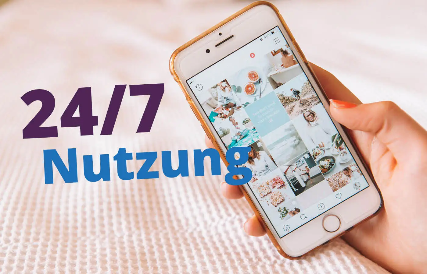 24/7 Smartphonenutzung