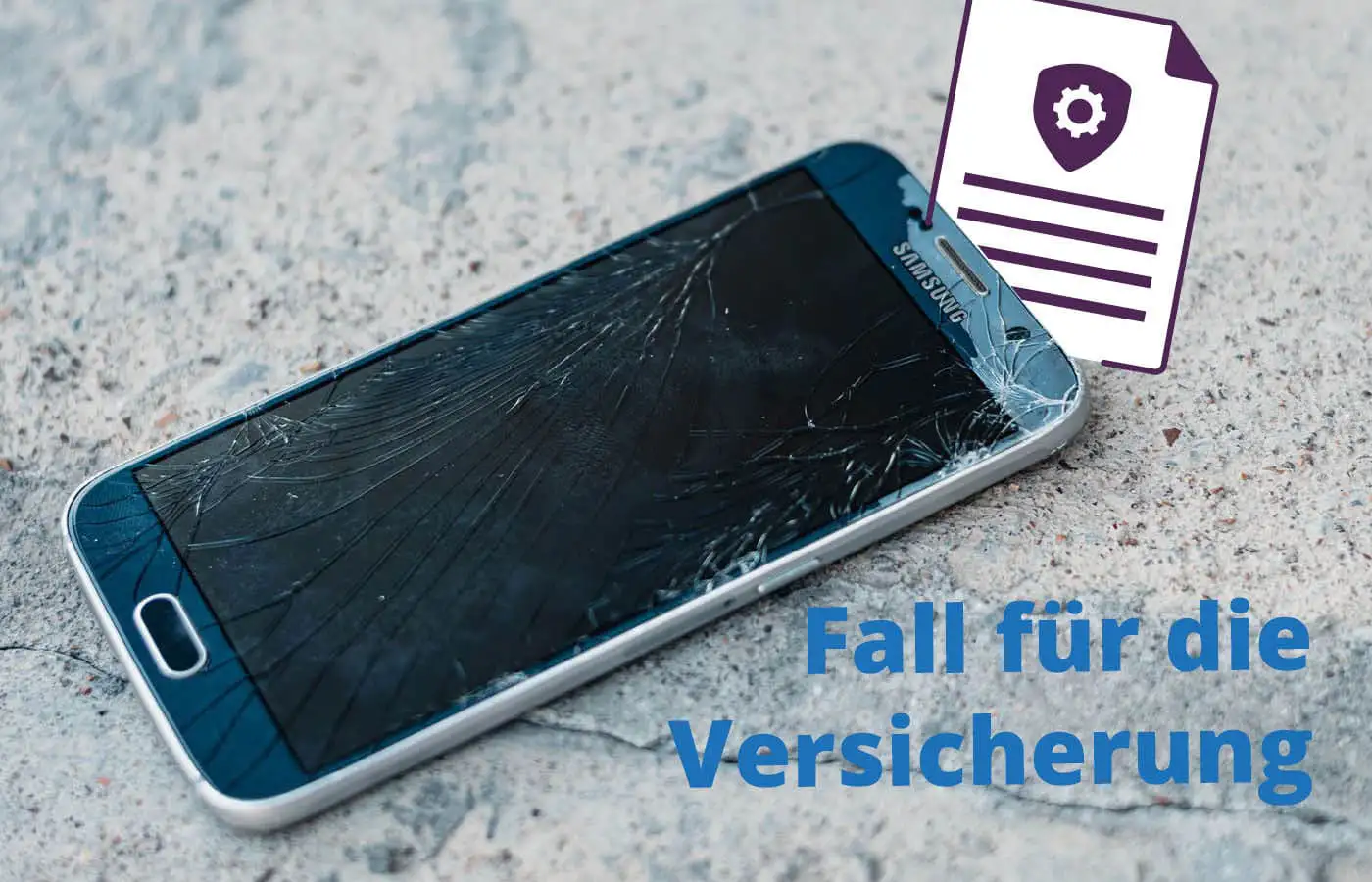Smartphone Schadenfall Versicherung
