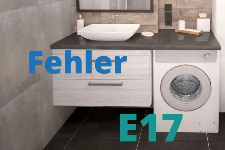 Neff Waschmaschine Fehler E17