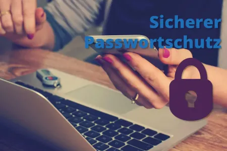 Sicherer Passwortschutz