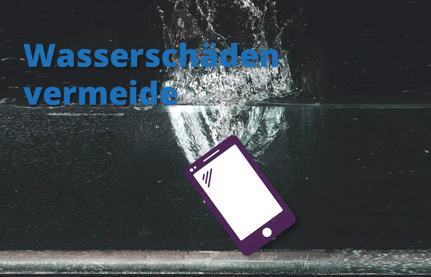Handy Wasserschaden vermeiden
